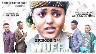 ( WUFF!! Episode 3/4) Ali Nuhu Abdul M Shareef Lilin Baba Azima Gidan Badamasi Najmar