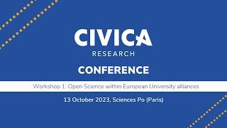 Open Science within European University alliances - CIVICA Research Conference | 13 October 2023