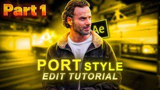 port style edit tutorial on after effects | part 1