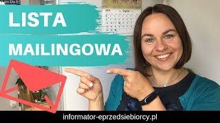 LISTA MAILINGOWA 2019 - jak zbudować efektywną listę mailingową (10 skutecznych sposobów)