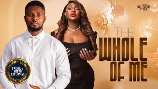 THE WHOLE OF ME (Yvonne Jegede & Maurice Sam) - Brand New 2024 Nigerian Movie