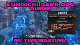 "Kunoichi" Dark Ops Challenge Guide (No Timewasting)