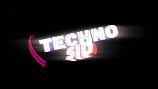 My Channel Latest Intro | Techno Sid