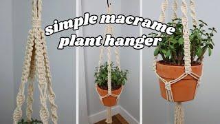 How to Make a Simple Macrame Plant Hanger (Beginner Friendly!)