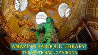 Amazing Baroque Library in Vienna - State Hall of the Austrian National Library Tour