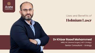 Holmium Laser: Treatment for Stones and Prostate | Dr Khizar Raoof | Arete Hospitals #holmiumlaser