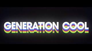 Generation Cool (Short Documentary)