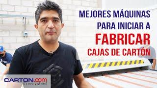 LAS DOS MÁQUINAS MÁS RECOMENDABLES PARA COMENZAR A FABRICAR CAJAS DE CARTÓN