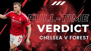 CHELSEA 1 NOTTINGHAM FOREST 1 | POST MATCH LIVE VERDICT AS OUTSTANDING REDS TAKE POINT