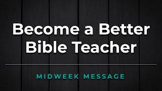 Become a Better Bible Teacher