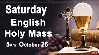 Catholic Mass Today I Daily Holy Mass I Saturday October 26 2024 I English Holy Mass I 5.00 AM