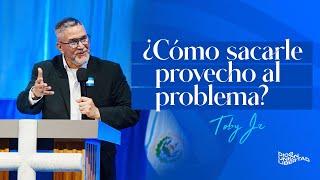 ¿Cómo sacarle el provecho al problema?