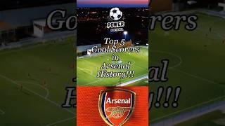 "Top 5 Goal Scorers in Arsenal History | Gunners Legends"