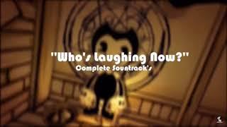 Who’s laughing now? Bendy and the ink machine chapter 3 ost