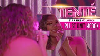 Vj Awax x Dj Sebb x PLL x McBox x St Unit  - Tenté (Run Hit)