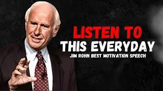 Jim Rohn - Listen To This Everyday - Best Powerful Motivation Speech