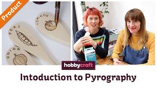 Introduction to the Pyrography Tool Set | Hobbycraft