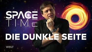 DIE DUNKLE SEITE - Schwarze Löcher und unsichtbare Materie | SPACETIME Doku