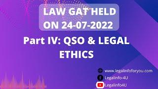 Law GAT solved Paper July 2022| Part IV |QSO+legal ethics