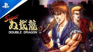 Super Double Dragon - Launch Trailer | PS4 Games