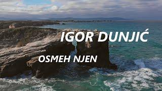 Igor Dunjić - Osmeh njen  (Official lyric video)