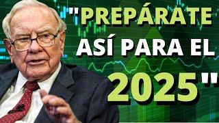 Warren Buffett: "Cómo debes invertir en 2025"