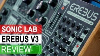 Dreadbox Erebus 3 Synthesizer - SonicLAB Review