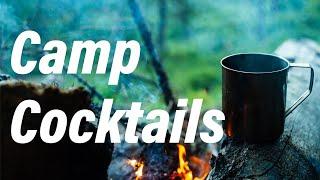 GearJunkie's 3 Camping Cocktails For Summer