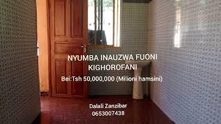 NYUMBA INAUZWA FUONI KI-GHOROFANI, UNGUJA ZANZIBAR (0653007438)