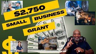 $2750 Small Business Grant!!! Hurry and Apply!!!