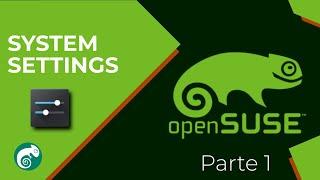 System Settings KDE Plasma 6 OpenSuse pt1