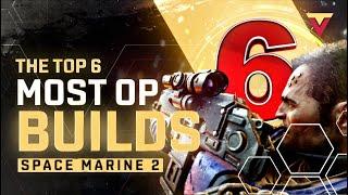 The 6 MOST OP Builds in Space Marine 2