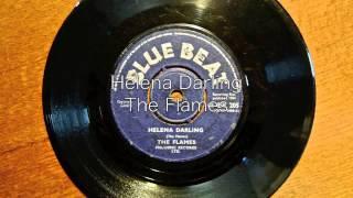 Helena Darling / The Flames