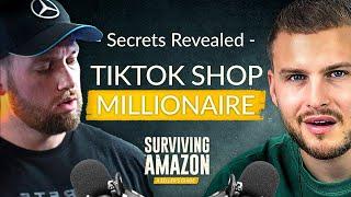 TikTok Shop Millionaire Spills His Secrets | Surviving Amazon Podcast EP1 | Jordan Kilgour