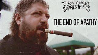 Tejon Street Corner Thieves - The End of Apathy (Official Music Video)