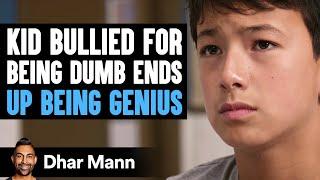 KID BULLIED For Being Dumb, Ends Up BEING GENIUS | Dhar Mann Studios