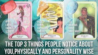 The Top 3 Things People Notice About You  (Physical & Personality) - Pick a Card Tarot Reading