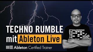 Techno Rumble mit Ableton Live