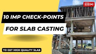 10 Important Check Points For Slab Casting | Precautions & Checklist | House Construction |