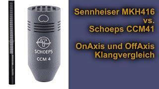 Sennheiser MKH 416 | Vergleich OnAxis und OffAxis vs Schoeps CCM41 in Innenräumen