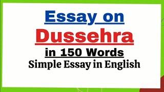 Write Essay on Dussehra in 150 Words | Short Essay Paragraph Writing in English For Students