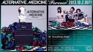 ALTERNATIVE MEDICINE「Forever」ダイジェスト