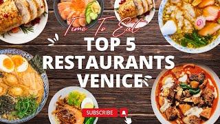 Top 5 Restaurants in Venice According to TripAdvisor