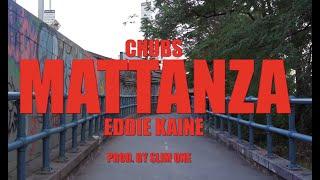 Chubs & Eddie Kaine - Mattanza (Official Video)