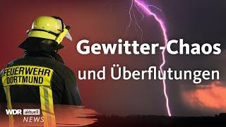 Unwetter in NRW: Starkregen, Sturm und Gewitter | WDR aktuell