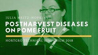 Julia Meitz-Hopkins—Postharvest Diseases on Pome Fruit