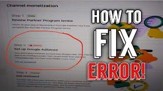 How to fix error when applying for YouTube Monetization|Step 2 error on your application,watch this!