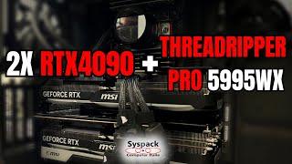 Ultimate Workstation | 2x RTX 4090 + Threadripper PRO 5995WX