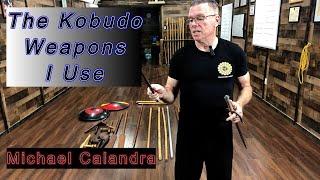 "The Kobudo Weapons I Use" Michael Calandra