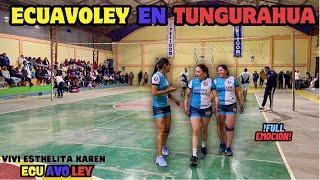 𝗘𝗖𝗨𝗔𝗩𝗢𝗟𝗘𝗬 en GARCÍA MORENO ≛LAS VIVIS vs LOCALES≛ FULL ACCIÓN | TUNGURAHUA